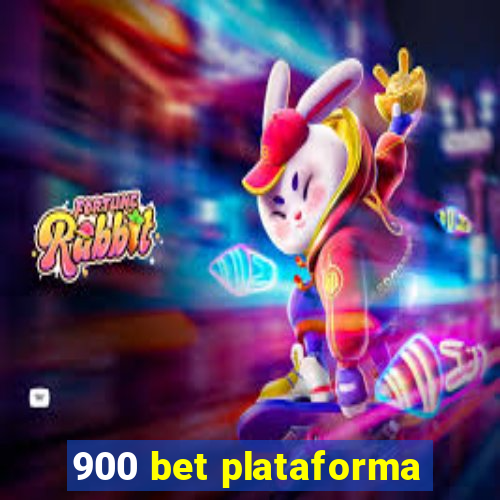 900 bet plataforma